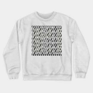 Hustle design Crewneck Sweatshirt